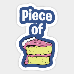 Piece Of Cake Sticker